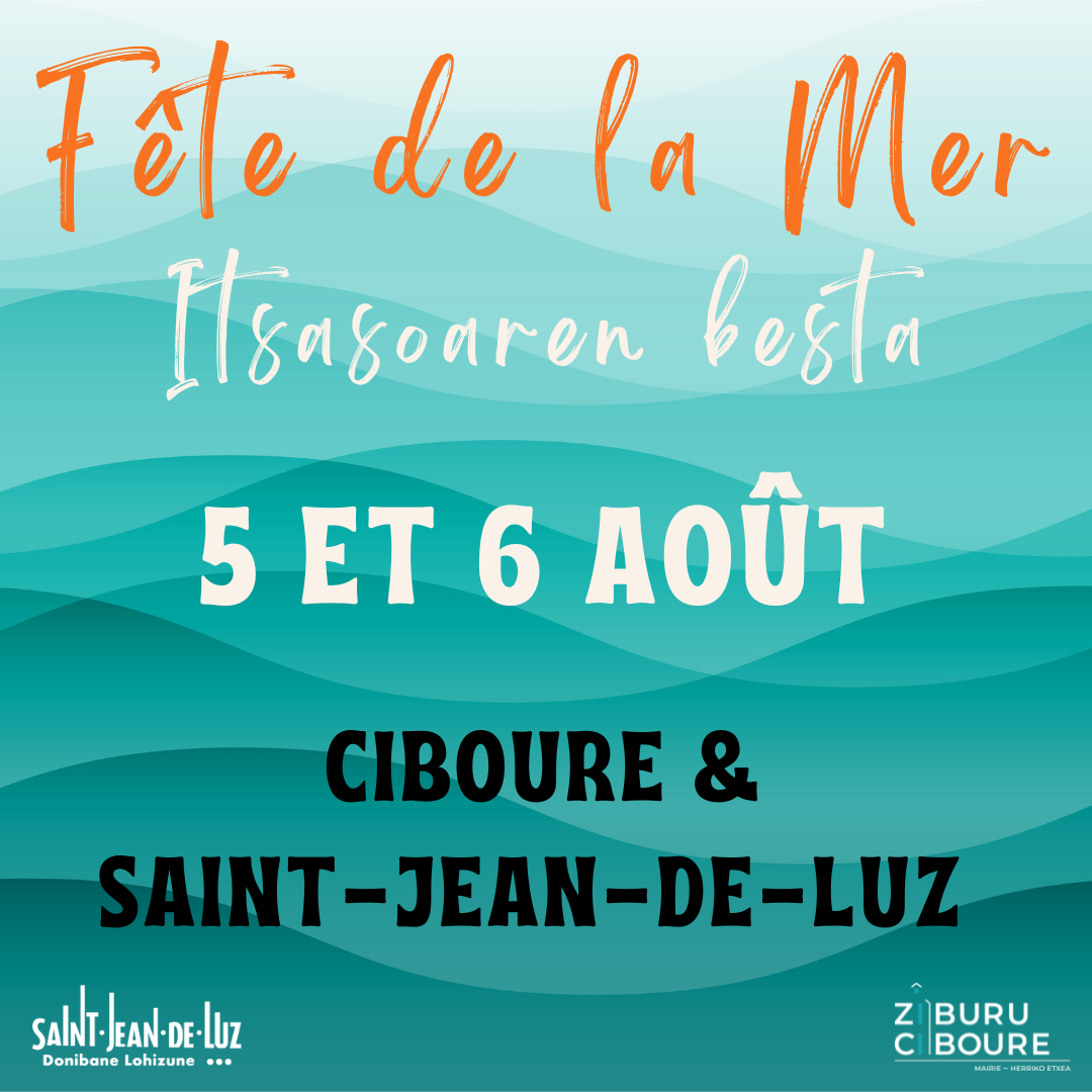 Fête De La Mer, Samedi 5 Et Dimanche 6 Août 2023 à Saint Jean De Luz